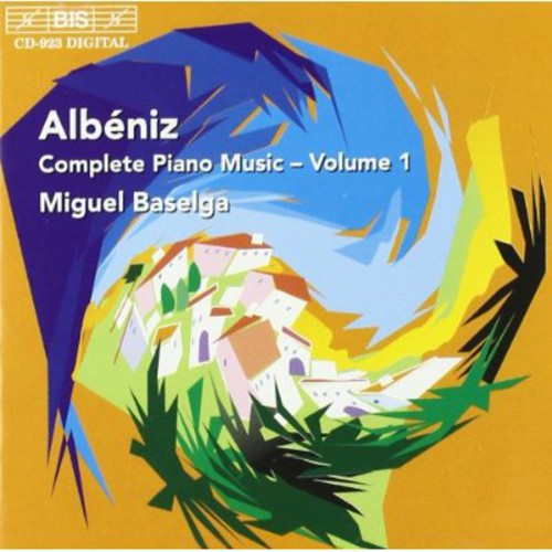 Albeniz, I.: Complete Piano Music, Vol. 1
