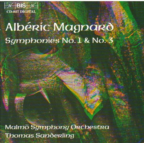 Magnard: Symphony No. 1 In C Minor / Symphony No. 3 In B-Fla