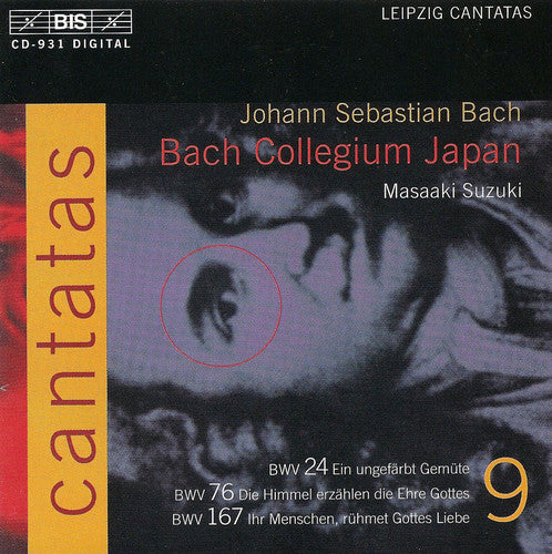 Bach, J.S.: Cantatas, Vol.  9  - Bwv 24, 76, 167