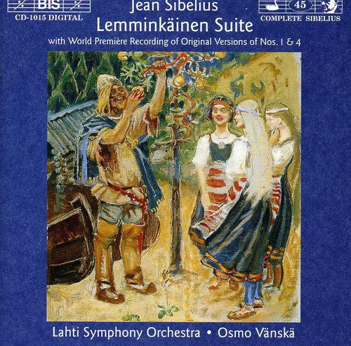 Sibelius: Lemminkäinen Suite / Osmo Vänskä, Lahti So