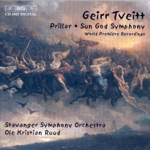 Tveitt: Prillar, Op. 8 / Sun God Symphony, Op. 81