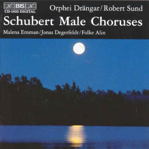 Schubert: Male Choruses / Robert Sund, Orphei Drängar