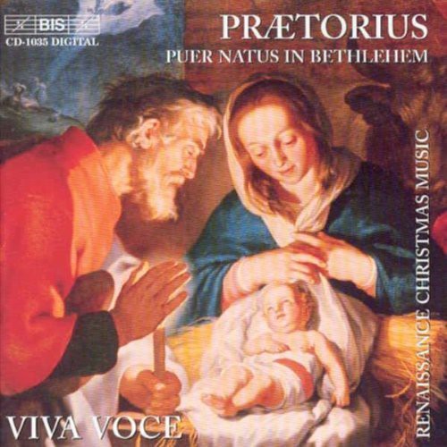 Praetorius: Puer Natus In Bethlehem / Viva Voce