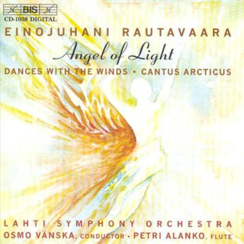 Rautavaara: Symphony No. 7,  Angel Of Light / Dances With Wi