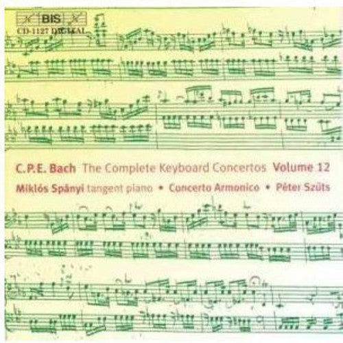C.P.E. Bach: Complete Keyboard Concertos Vol 12 / Spányi