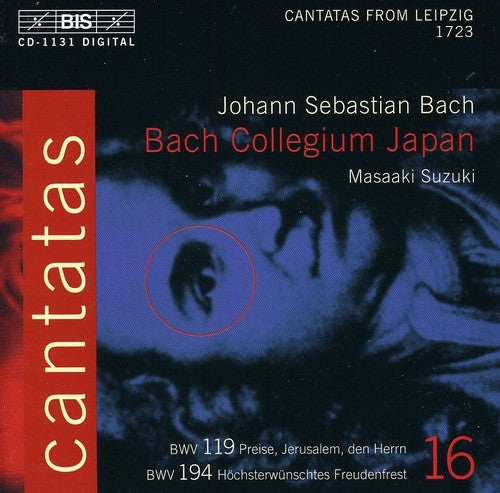 Bach, J.S.: Cantatas, Vol. 16  - Bwv 119, 194