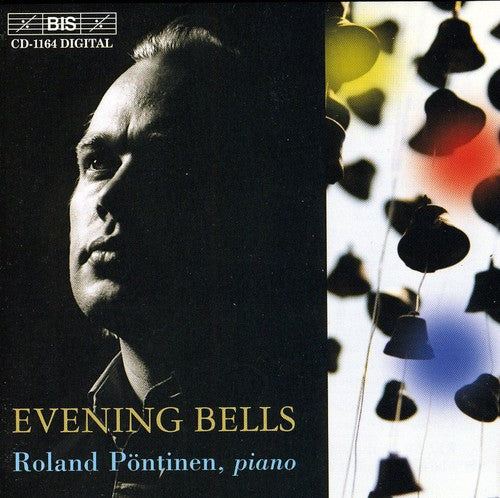 Evening Bells / Roland Pöntinen