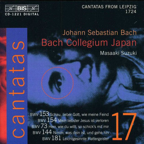 Bach, J.S.: Cantatas, Vol. 17  - Bwv 73, 144, 153, 154, 181