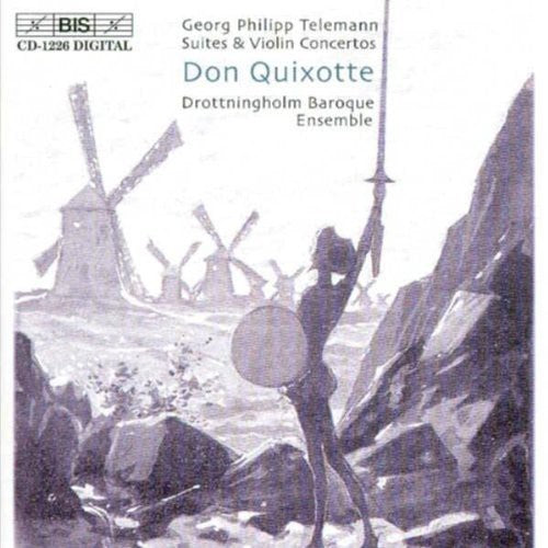 Telemann: Don Quixote Suite, Etc / Drottingham Baroque Ensemble