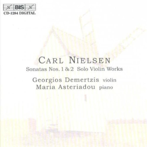 Nielsen, C.: Sonatas Nos. 1 & 2 / Solo Violin Works