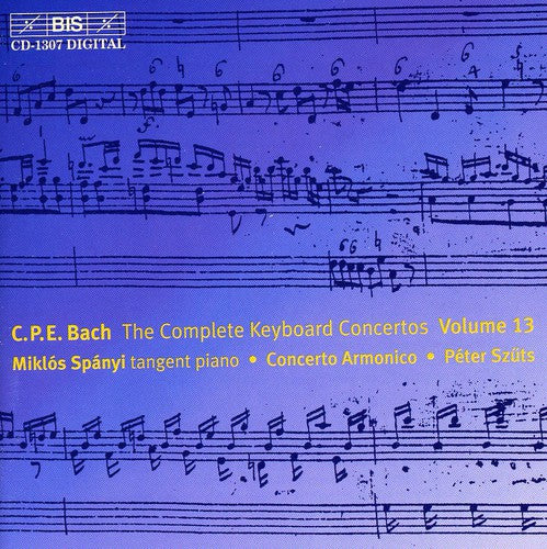 C.P.E. Bach: Complete Keyboard Concertos Vol 13 / Spányi