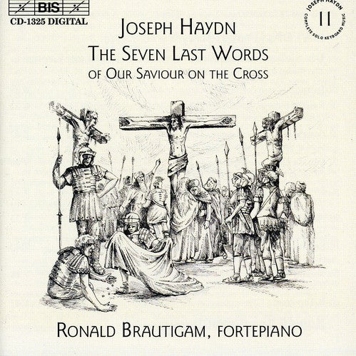 Haydn: 7 Last Words Of Our Saviour On The Cross (The)