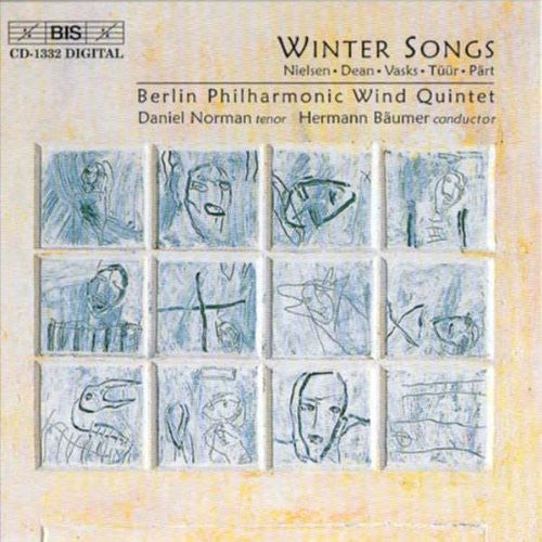 Dean: Winter Songs / Nielsen: Wind Quintet / Part: Quartetti