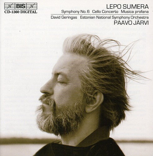 Sumera: Symphony No. 6 / Cello Concerto / Musica Profana