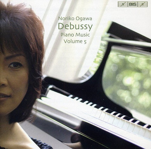 Debussy: Piano Music, Vol. 5