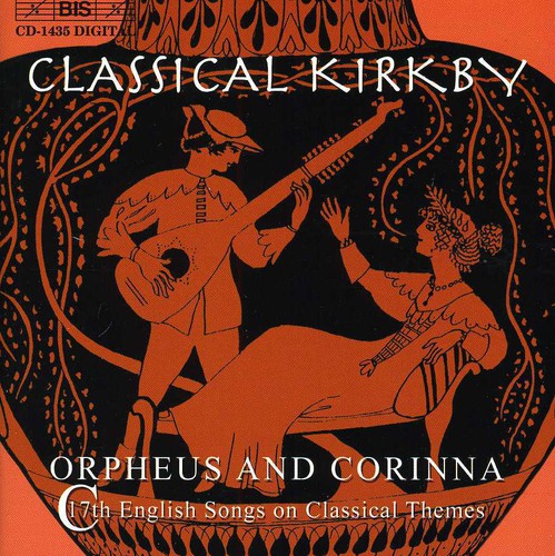 Classical Kirkby - Orpheus & Corinna / Kirkby, Et Al