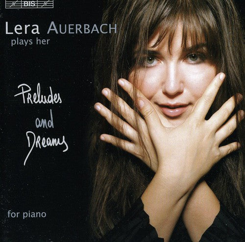 Auerbach: Preludes Op 41, Ten Dreams Op 45, Etc