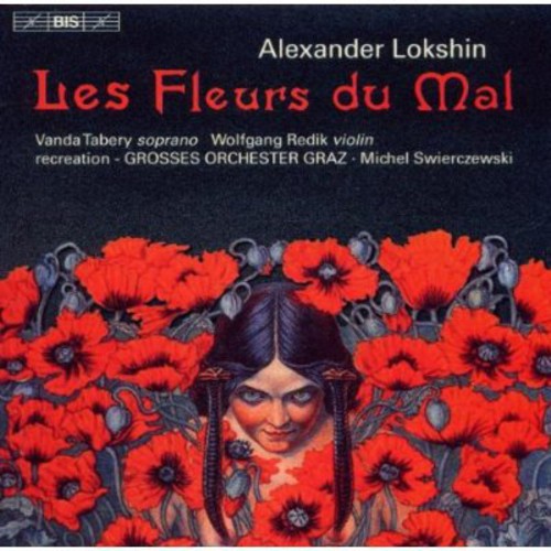 Lokshin: Les Fleurs Du Mal