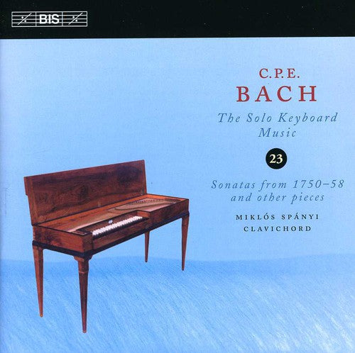 C.P.E. Bach: Keyboard Music, Vol. 23