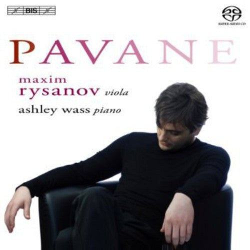 Ravel, Fauré, Debussy et al: Pavane / Rysanov, Wass