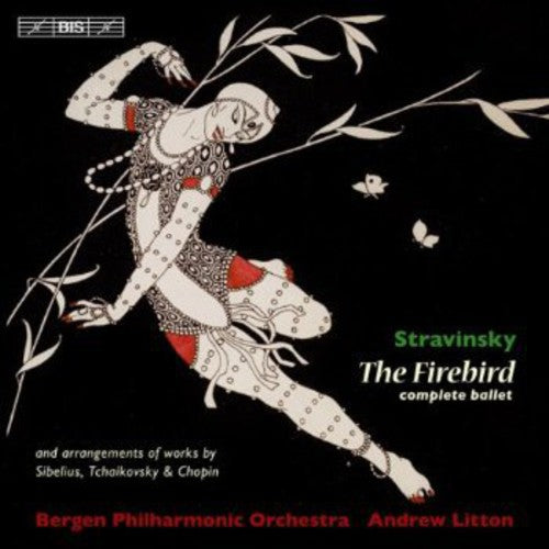 Stravinsky: The Firebird / Litton, Bergen Philharmonic Orchestra