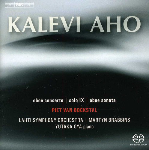 Aho: Oboe Concerto, Oboe Sonata / Piet Van Bockstal, Yutaka Oya, Martyn Brabbins