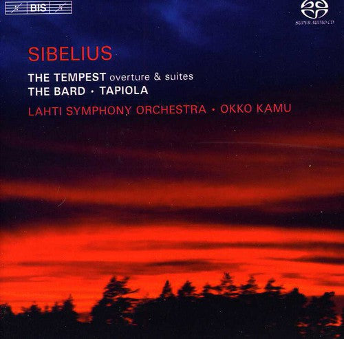 Sibelius: The Tempest, The Bard, Tapiola / Okko Kamu, Lahti Symphony Orchestra