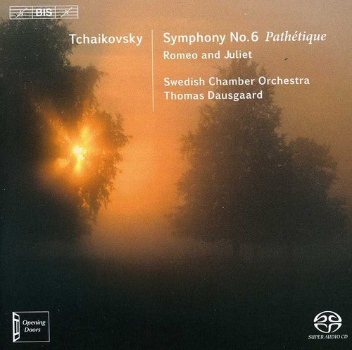 Tchaikovsky: "Pathétique" Symphony; Romeo & Juliet / Dausgaard, Swedish CO