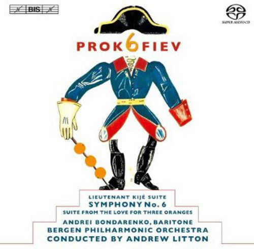 Prokofiev: Symphony No 6 / Litton, Bergen PO