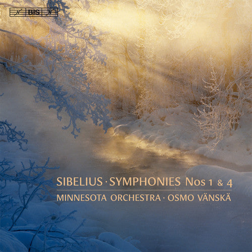 Sibelius: Symphonies No 1 & 4 / Vanska, Minnesota