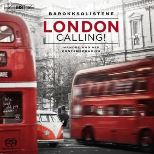 London Calling - Handel / Semmingsen, Eike, Barokksolistene