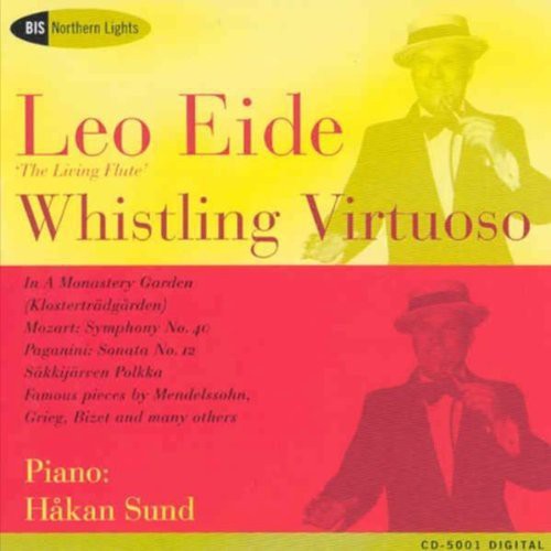 Leo Eide - Whistling Virtuoso / Håkan Sund