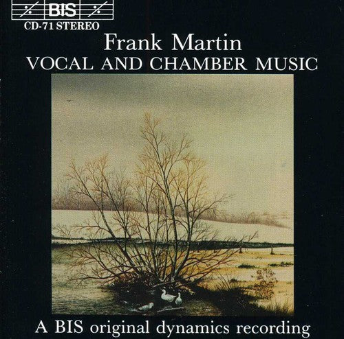 Martin: Vocal And Chamber Music