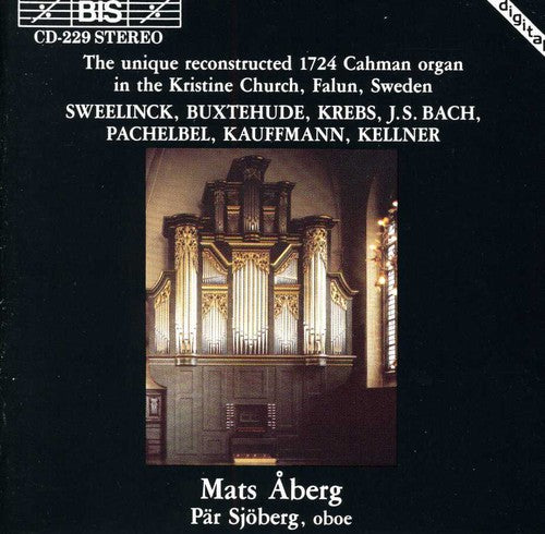 Music For The Reconstructed 1724 Cahman Organ