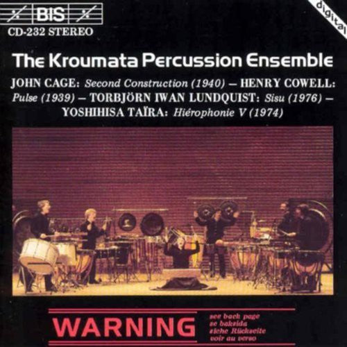 Cage, Cowell, Lundquist / Kroumata Percussion Ensemble