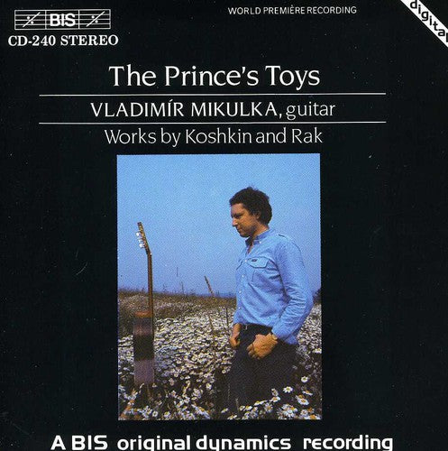 Koshkin: Prince'S Toys (The) /  Rak: Temptation Of The Renai