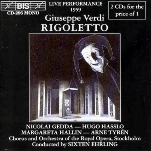 Verdi: Rigoletto / Ehrling, Gedda, Hallin, Hasslo, Et Al