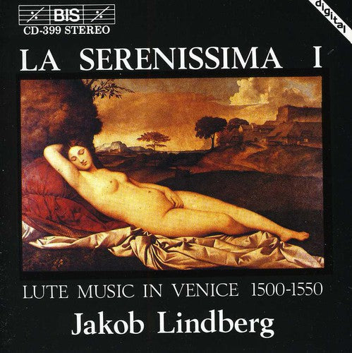 Serenissima 1 (La) -  Lute Music In Venice 1500-1550