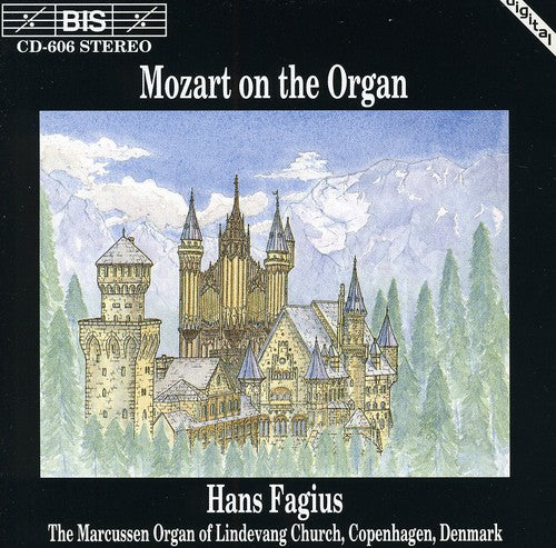 Mozart: Organ Works