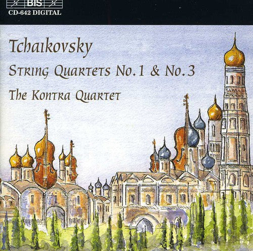 Tchaikovsky: String Quartets Nos. 1 & 3
