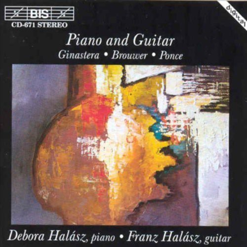 Ginastera / Brouwer / Ponce: Piano And Guitar Music