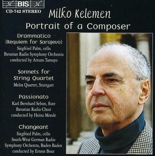 Kelemen: Portrait Of A Composer