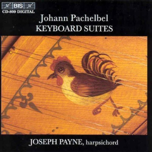 Pachelbel: Keyboard Suites / Joseph Payne