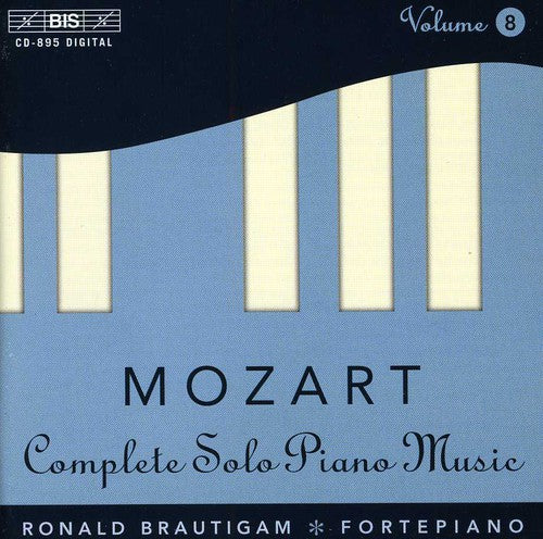 Mozart: Complete Solo Piano Music, Vol. 8