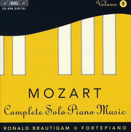 Mozart: Complete Solo Piano Music, Vol. 9