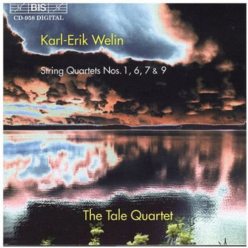 Welin: String Quartets Nos.1, 6, 7, 9