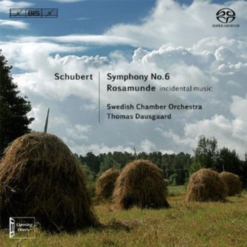 Schubert: Symphony No 6 / Dausgaard, Swedish Chamber Orchestra