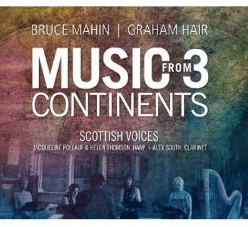 Bruce Mahin - Graham Hair: Music from 3 Continents