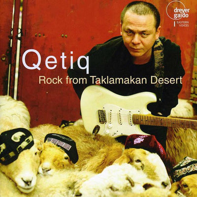 Qetiq: Rock from Taklamakan Desert