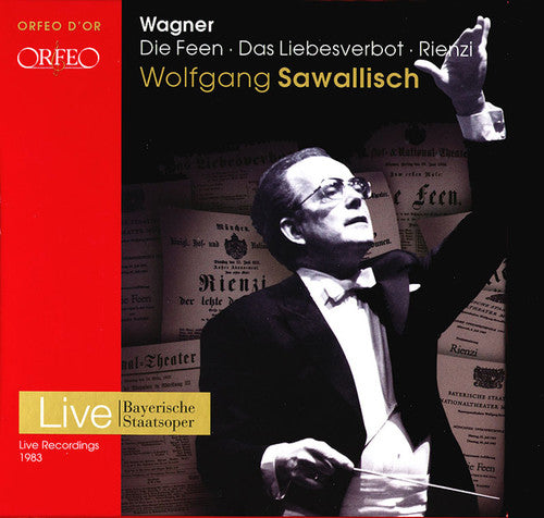 Wagner: Die Feen; Das Liebesverbot; Rienzi / Sawallisch, Bavarian State Opera